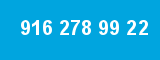 916 278 99 22 916 278 99 22